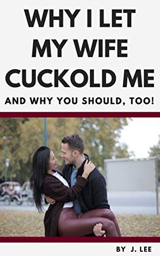 wife wants to cuckold me|Wife Wants to Cuckold Me